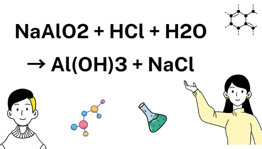 NaAlO2 có phản ứng hóa học với HCl