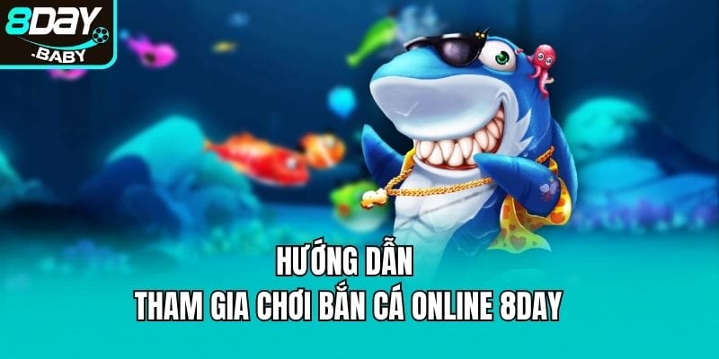 Top 3 tựa game bắn cá 8DAY bạn không thể bỏ lỡ