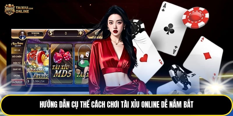 Quy tắc tham gia tài xỉu online từ A - Z cho tân thủ