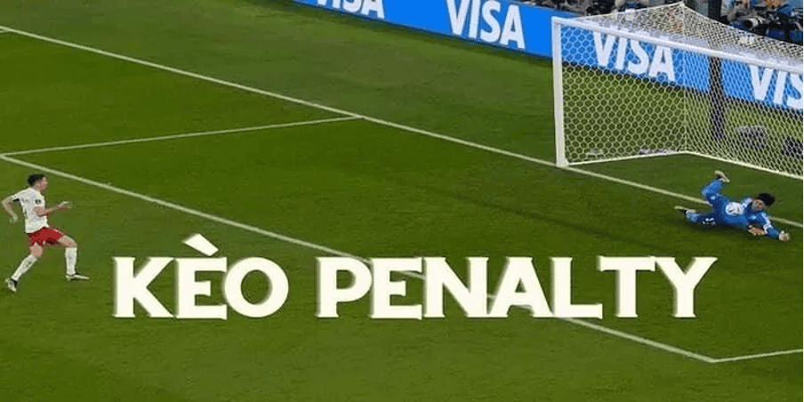 Tổng Quan Về Kèo Penalty Trong Cá Độ Bóng Đá