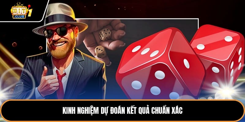 Kinh nghiệm dự đoán kết quả chuẩn xác