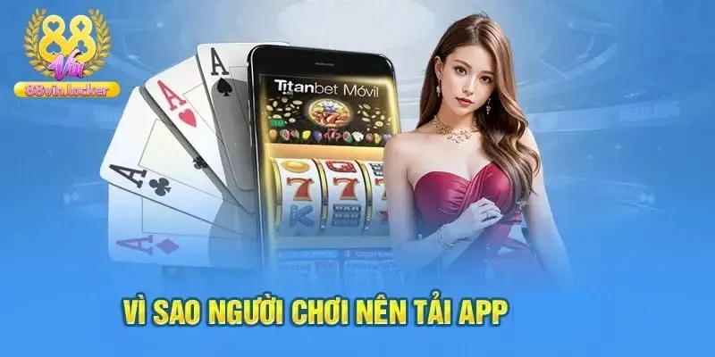 Hướng dẫn tải app 88vin