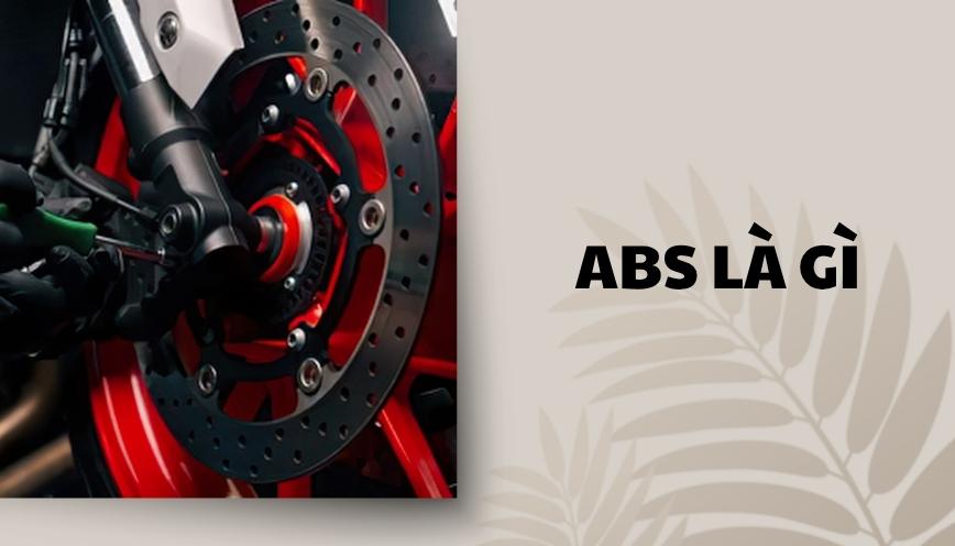 ABS là gì