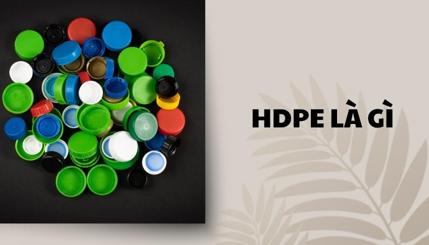HDPE là gì