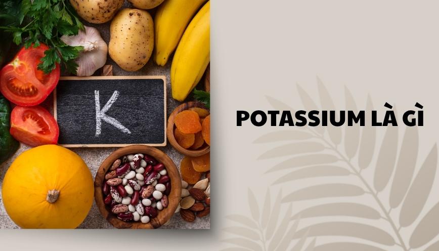 Potassium là gì